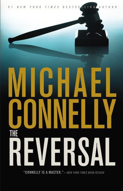 The Reversal (Mickey Haller Series Book 4) cover