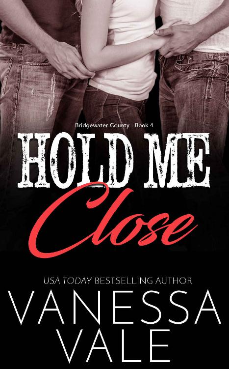 Hold Me Close (Bridgewater County Book 4) cover